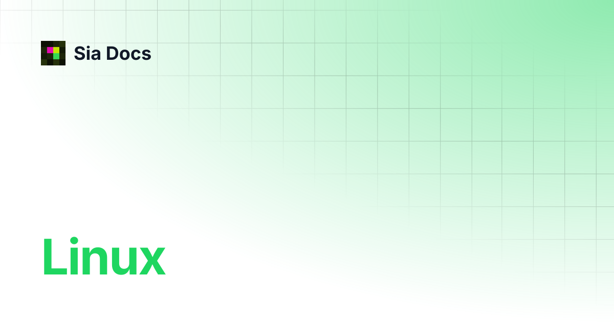 Linux | Sia Docs