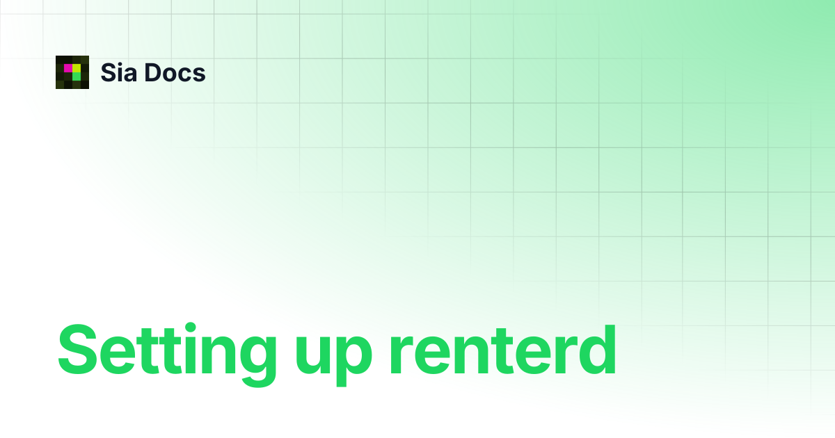 Setting up renterd | Sia Docs